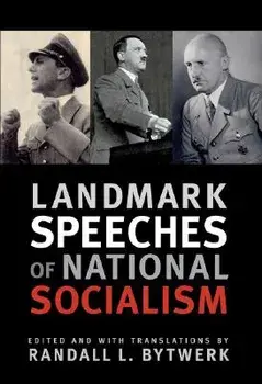 Landmark Speeches of National Socialism, Paperback/Randall L. Bytwerk