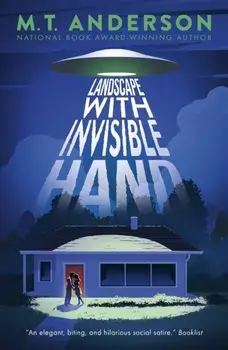 Landscape with Invisible Hand, Paperback/M. T. Anderson