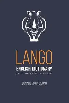 Lango-English Dictionary, Paperback/Donald Mark Omong
