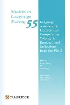 Language Assessment Literacy and Competence Volume 1: Research and Reflections from the Field Paperback, Paperback/***
