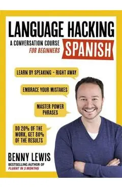 Language Hacking Spanish - Benny Lewis