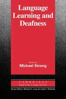 Language Learning and Deafness, Paperback/***