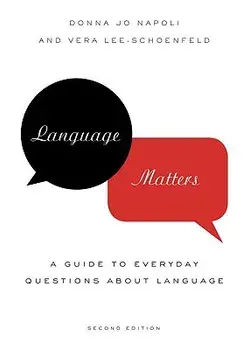Language Matters: A Guide to Everyday Questions about Language, Paperback/Donna Jo Napoli