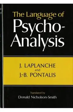 Language of Psycho-Analysis - Jean Laplanche