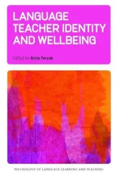 Language Teacher Identity and Wellbeing, Paperback/***
