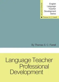 Language Teacher Professional Development, Paperback/Thomas S.C. Farrell