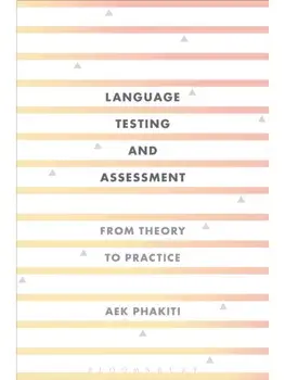 Language Testing and Assessment. From Theory to Practice, Paperback/***