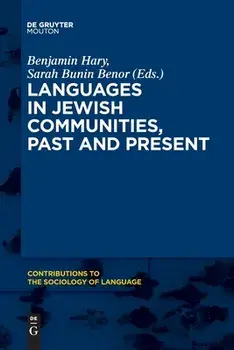 Languages in Jewish Communities, Past and Present, Paperback/Benjamin Hary