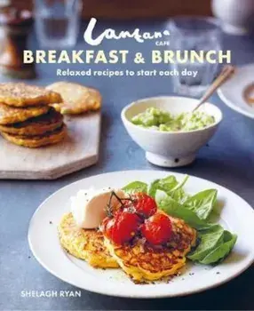 Lantana Cafe Breakfast & Brunch, Hardcover/Shelagh Ryan