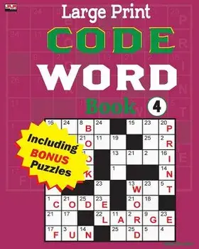 Large Print Code Word Book 4, Paperback/Jaja Books