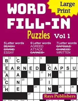 Large Print Word Fill-In Puzzles, Paperback/Rays Publishers