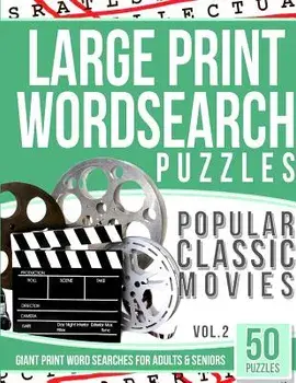 Large Print Wordsearches Puzzles Popular Classic Movies v.2: Giant Print Word Searches for Adults & Seniors, Paperback/Word Search Books