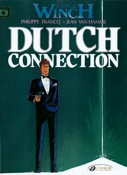 Largo Winch Vol.3: Dutch Connection, Paperback/Jean van Hamme