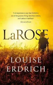 LaRose, Paperback/Louise Erdrich