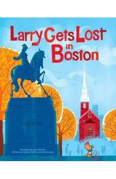 Larry Gets Lost in Boston - John Skewes