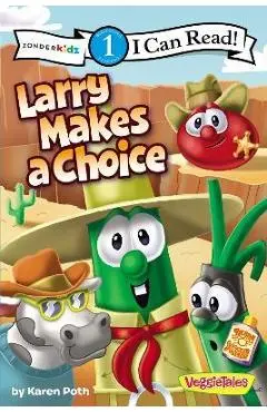 Larry Makes a Choice: Level 1 - Karen Poth
