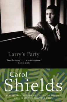 Larry's Party, Paperback/Carol Shields