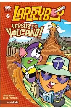 Larryboy, Versus the Volcano: 9 - Doug Peterson