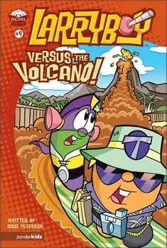 Larryboy, Versus the Volcano, 9, Paperback/Doug Peterson