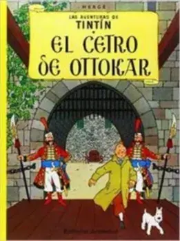 Las aventuras de Tintin. El cetro de Ottokar, Hardback/Herge