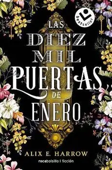 Las Diez Mil Puertas de Enero / The Ten Thousand Doors of January, Paperback/Alix E. Harrow