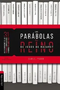 Las Parábolas del Reino de Jesús de Nazaret, Paperback/Samuel Pagán