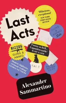 Last Acts, Paperback/Alexander Sammartino