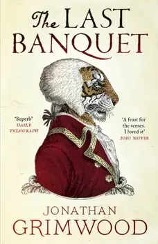 Last Banquet, Paperback/Jonathan Grimwood