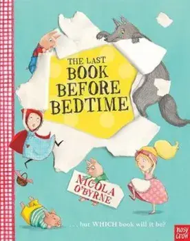 Last Book Before Bedtime, Paperback/Nicola OByrne