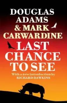 Last Chance To See, Paperback/Douglas Adams
