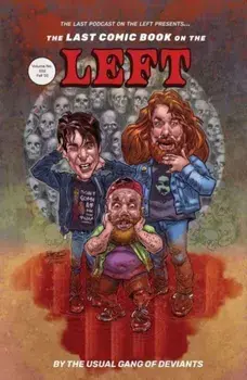 Last Comic Book on the Left Volume 2, Paperback/The Usual Gang of Deviants