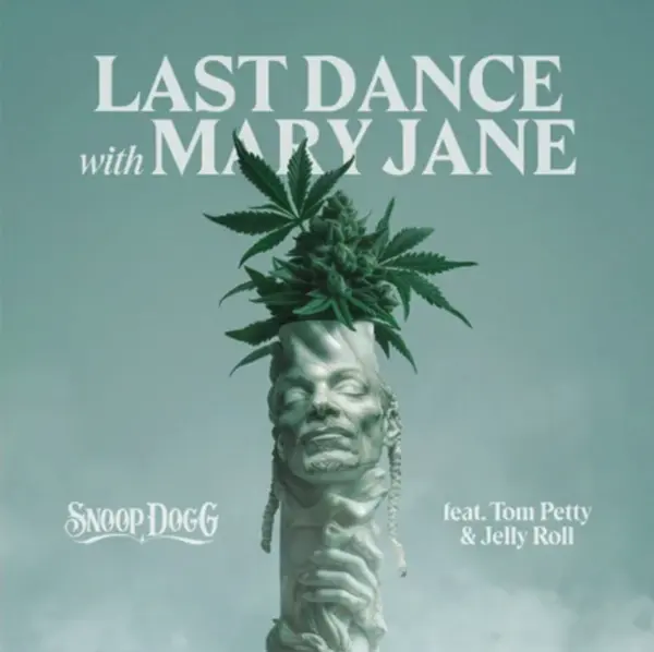 Last Dance Wth Mary Jane - Green Translucent Vinyl | Snoop Dogg, Jelly Roll, Tom Petty