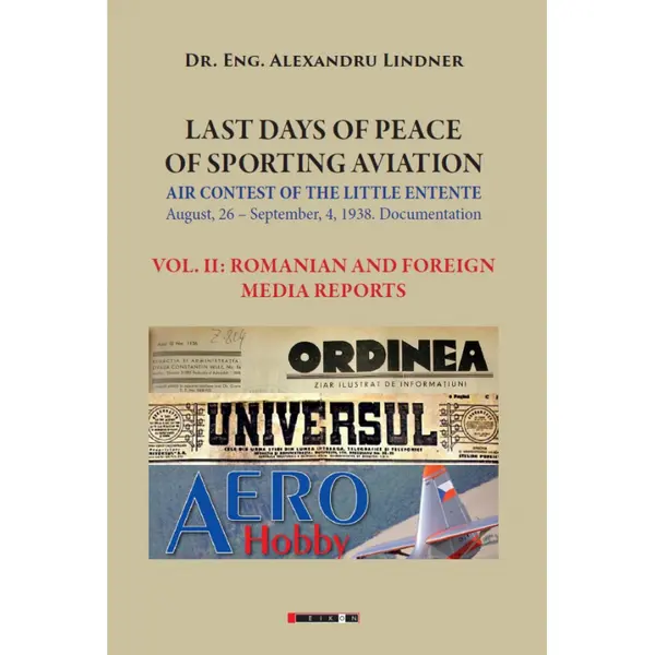 Last days of peace of sporting aviation - Volume 2 | Alexandru Lindner