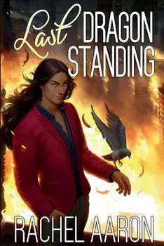 Last Dragon Standing, Paperback/Rachel Aaron