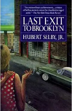 Last Exit to Brooklyn - Hubert Selby