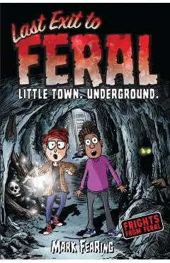Last Exit to Feral - Mark Fearing
