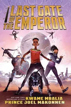 Last Gate of the Emperor, Paperback/Kwame Mbalia