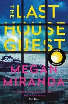 Last House Guest, Paperback/Megan Miranda