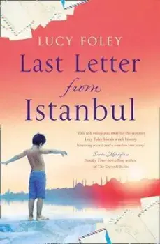 Last Letter from Istanbul, Paperback/Lucy Foley