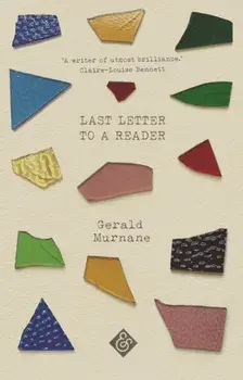 Last Letter to a Reader, Paperback/Gerald Murnane