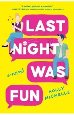 Last Night Was Fun - Holly Michelle
