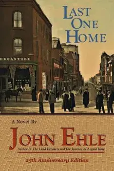 Last One Home, Paperback/John Ehle