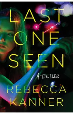 Last One Seen - Rebecca Kanner