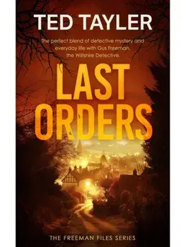 Last Orders. A Cold Case Murder Mystery Series, Paperback/Ted Tayler