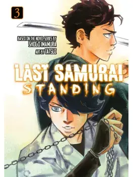 Last Samurai Standing 3, Paperback/Shogo Imamura