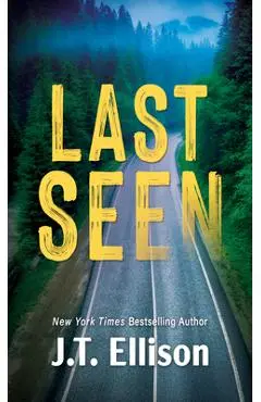 Last Seen - J. T. Ellison