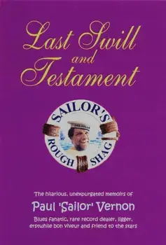 Last Swill & Testament, Paperback/Paul 'Sailor' Vernon