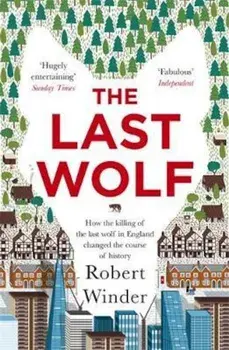 Last Wolf, Paperback/Robert Winder