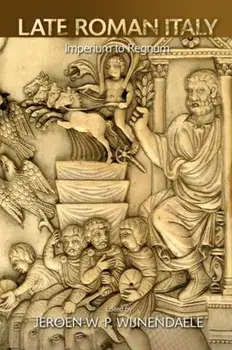 Late Roman Italy. Imperium to Regnum, Paperback/***