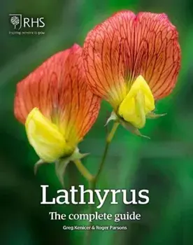 Lathyrus: The Complete Guide, Hardback/Roger Parsons